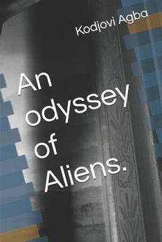 Paperback An Odyssey of Aliens Book