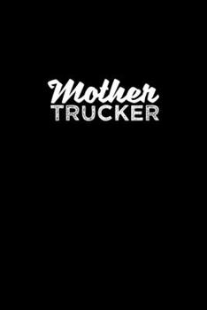 Paperback Mother Trucker: Hangman Puzzles - Mini Game - Clever Kids - 110 Lined pages - 6 x 9 in - 15.24 x 22.86 cm - Single Player - Funny Grea Book