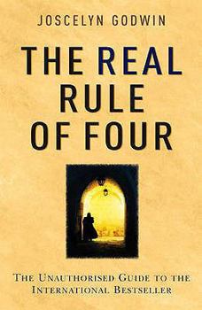 The Real Rule of Four: The Unauthorized Guide to The New York Times #1 Bestseller