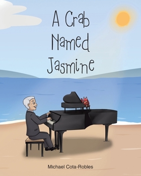 Paperback A Crab Named Jasmine Book