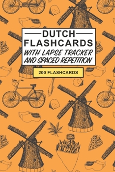 Dutch Flashcards: Create your own Dutch Flashcards. Learn Dutch words and Improve Dutch vocabulary with Active recall - includes Spaced Repetition and Lapse tracker (200 cards)