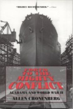 Hardcover Forth to the Mighty Conflict: Alabama and World War II Book