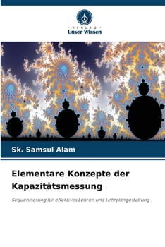 Elementare Konzepte der Kapazitätsmessung (German Edition)