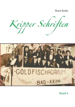 Paperback Kripper Schriften: Band 4 [German] Book