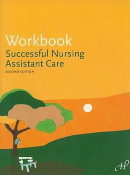 Paperback Workbook for Successful Nursing Assistant Care Book