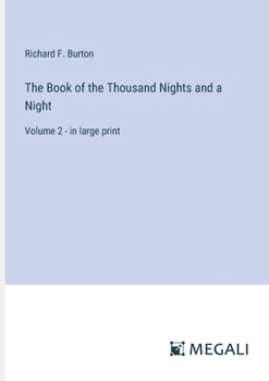 Paperback The Book of the Thousand Nights and a Night: Volume 2 - in large print Book