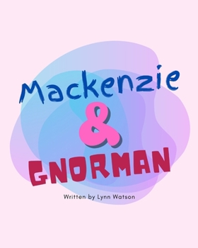 Paperback Mackenzie and Gnorman Book