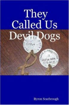 Paperback They Called Us Devil Dogs Book