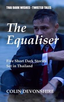 Paperback The Equaliser: Thai Dark Wishes Book