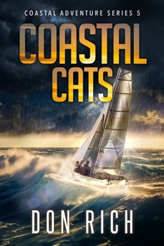 Paperback Coastal Cats: Coastal Adventure Series Number 5 Book