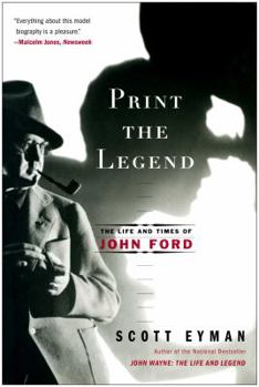 Paperback Print the Legend: The Life and Times of John Ford Book