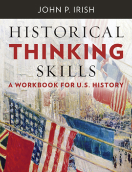 Paperback Historical Thinking Skills: A Workbook for U. S. History Book