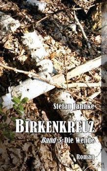 Paperback Birkenkreuz 5: Die Wende [German] Book