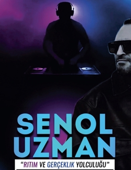 Paperback Senol Uzman "Rİtİm Ve Gerçeklİk YolculuĞu" [Turkish] Book
