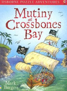 Paperback Mutiny at Crossbones Bay Book
