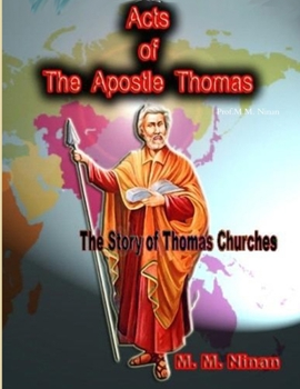 Paperback The Acts of the Apostle Thomas Book