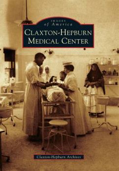 Paperback Claxton-Hepburn Medical Center Book