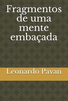 Paperback Fragmentos de uma mente emba?ada [Portuguese] Book