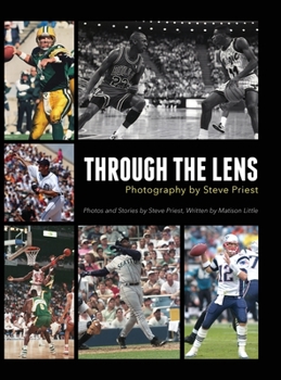 Hardcover Through the Lens: Photography by Steve Priest Book