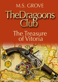 Paperback The Dragoons Club: The Treasure of Vitoria Book