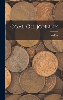 Hardcover Coal Oil Johnny Book