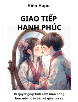 Paperback Giao Tiếp Hạnh Phúc [Vietnamese] Book