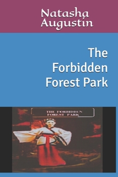 Paperback The Forbidden Forest Park Book