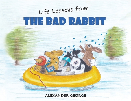 Paperback Life Lessons from the Bad Rabbit Book