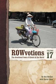 Paperback ROWvotions Volume 17: The devotional book of Rivers of the World Book