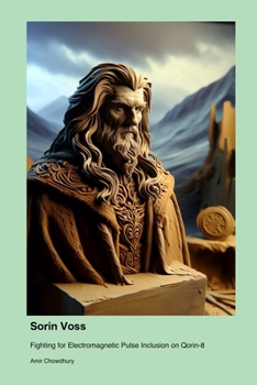 Paperback Sorin Voss: Fighting for Electromagnetic Pulse Inclusion on Qorin-8 Book