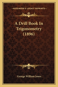 Paperback A Drill Book In Trigonometry (1896) Book