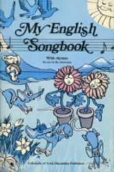Kaleidoscope: My English Songbook: With Rhymes : for Use in the Classroom