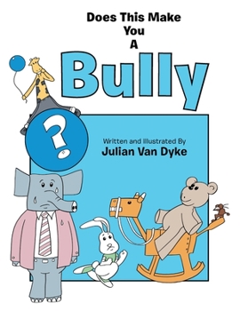 Paperback Does This Make You a Bully? Book