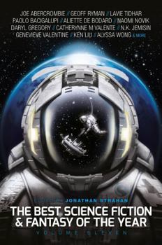 The Best Science Fiction and Fantasy of the Year, Volume Eleven - Book  of the First Law World