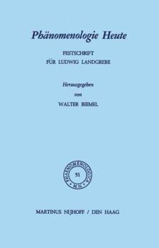 Paperback Phänomenologie Heute: Festschrift Für Ludwig Landgrebe Book