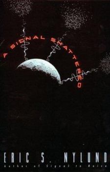 Hardcover A Signal Shattered Book