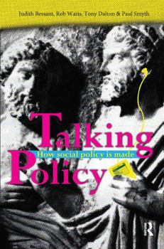 Hardcover Talking Policy: How Social Policy Is Made Book