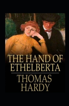 Paperback The Hand of Ethelberta Annotated Book