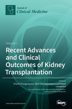 Hardcover Recent Advances and Clinical Outcomes of Kidney Transplantation Book