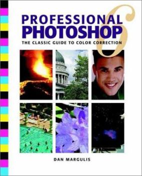 Paperback Professional Photoshop 6: The Classic Guide to Color Correction [With CDROM] Book