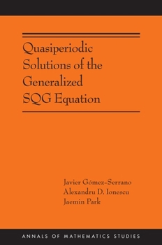 Paperback Quasiperiodic Solutions of the Generalized Sqg Equation Book