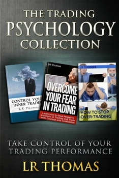 Paperback The Trading Psychology Collection: Take Control of Your Trading Performance Book
