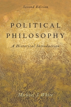 Paperback Political Philosophy: An Historical Introduction Book