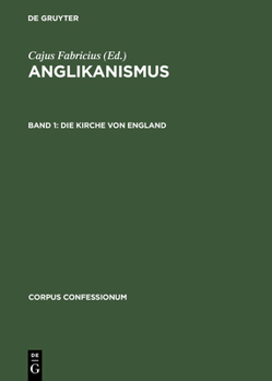 Hardcover Anglikanismus, Band 1, Die Kirche von England [German] Book