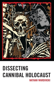 Paperback Dissecting Cannibal Holocaust (Research in Horror Studies) Book