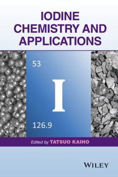 Hardcover Iodine Chemistry and Applications Book