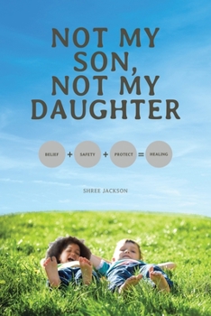 Paperback Not My Son, Not My Daughter Book