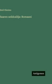 Saaren seikkailija: Romaani
