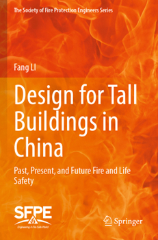 Paperback Design for Tall Buildings in China: Past, Present, and Future Fire and Life Safety Book