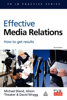 Paperback Effective Media Relations: How to Get Results Book
